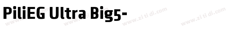 PiliEG Ultra Big5字体转换